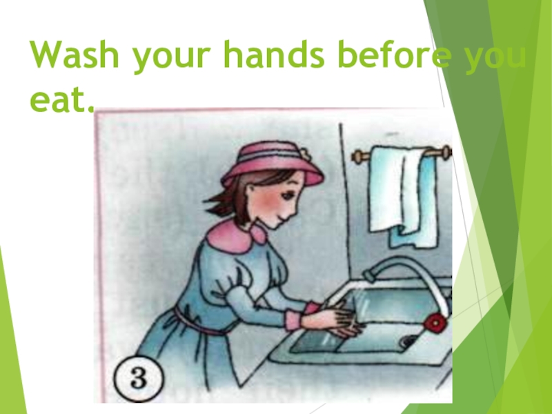 I wash hands before a meal. Wash your hands before you eat. Wash hands before eating. Always Wash your hands before you eat. Вывески Wash your hands before eating in Diner на английском.