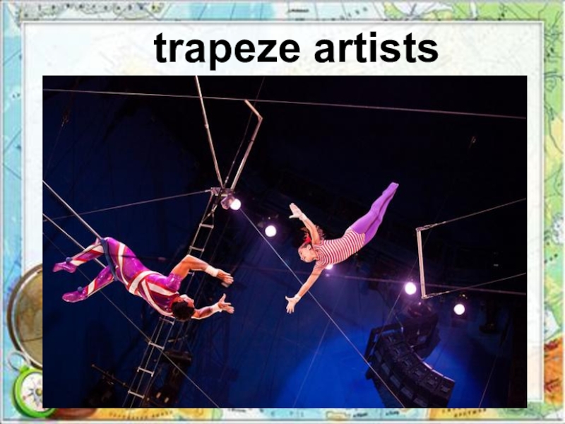 Trapeze перевод. Trapeze artist. Trapeze Trapeze. Spotlight 7 the fun starts here презентация. The fun starts here урок 7 класс презентация.