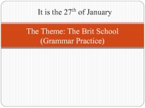 The Theme: The Brit School