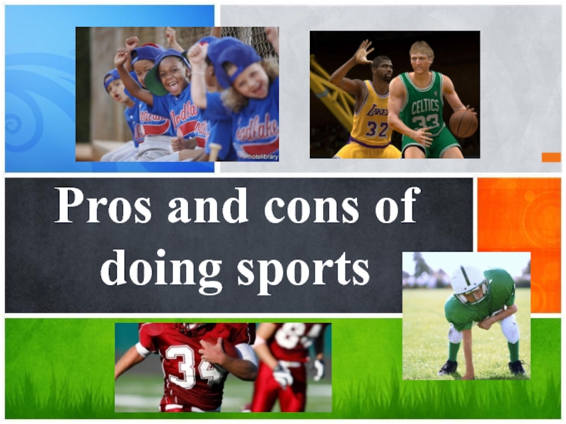 Many of you do sports. Pros and cons of Sports. Extreme Sports Pros and cons. Professional Sports Pros and cons.. Individual Sports Pros and cons.