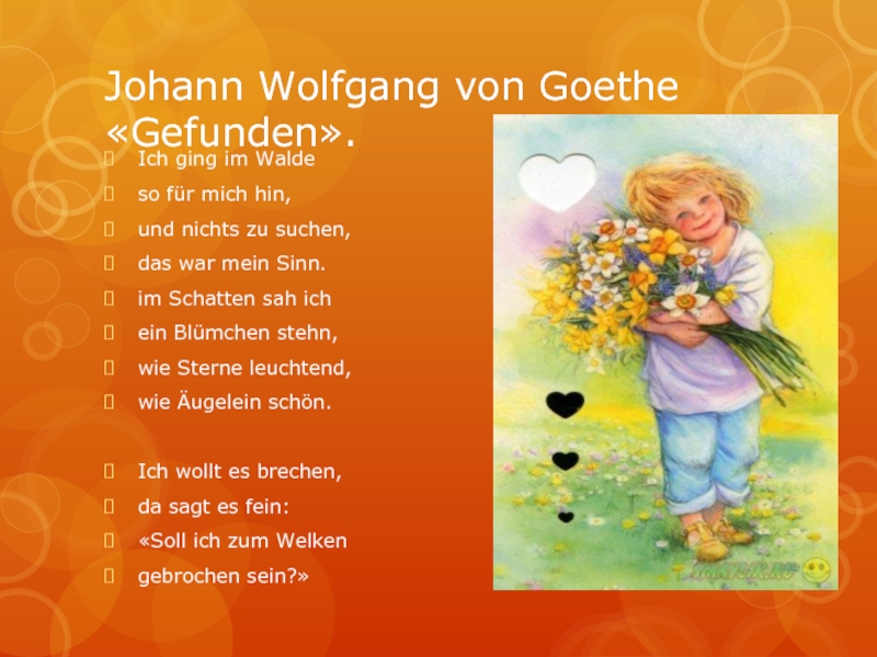 Johann Wolfgang von Goethe "Gefunden". 