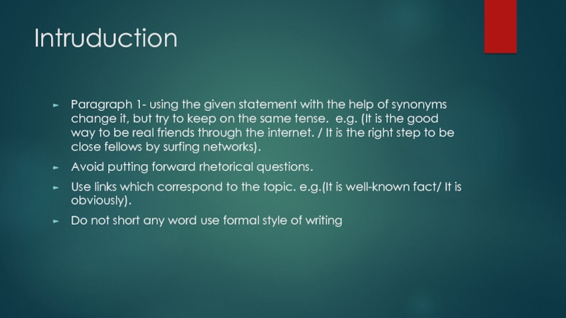 IntruductionParagraph 1- using the given statement with the help of synonyms change it, but try to keep