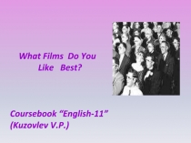 Презентация по английскому языку по теме Кино