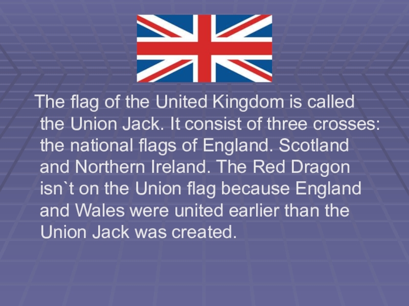 This is uk. The Flag of the uk is Called. The United Kingdom текст. The Union Jack is the Flag of the uk. How is the Flag of the uk Called.