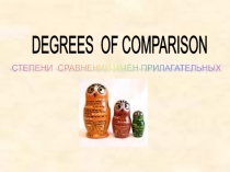 Presentation of the English language on the topic of Degrees of comparison adjectives