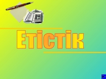 Сабақтың тақырыбы : Етістік Қазақ тілі