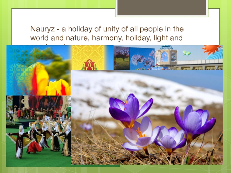 Holidays in your country. Поздравления с Наурызом на английском языке. Презентация на тему Навруз на английском языке. Презентация на тему Nauryz. Слайды для Наурыз.