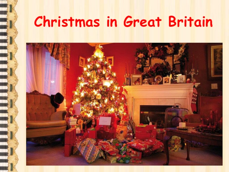 Презентация Презентация к уроку_Christmas in Great Britain_4 класс