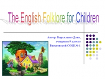 Презентация The English Folklorе for children