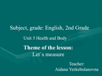 Презентация по английскому языку на тему Let`s measure (2 класс)