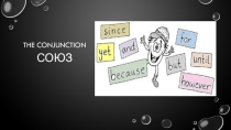 Презентация по английскому языку на тему союз conjunction
