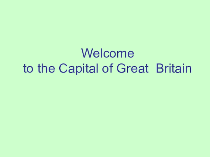 Презентация английского урока на тему Capital of Great Britain