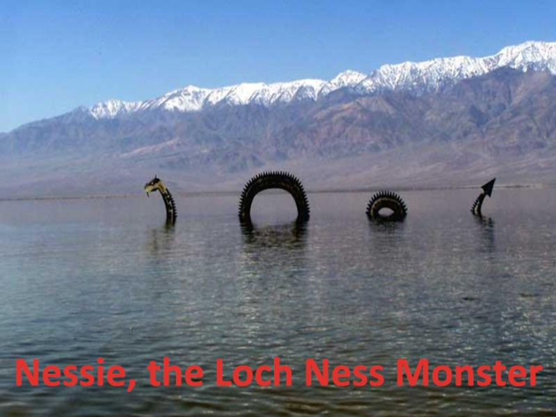 Nessie, the Loch Ness Monster