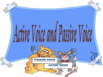 Презентация по английскому языку на тему  Пассивный залог