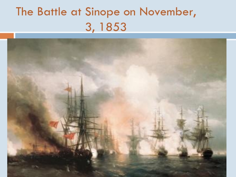 The Battle at Sinope on November, 3, 1853
