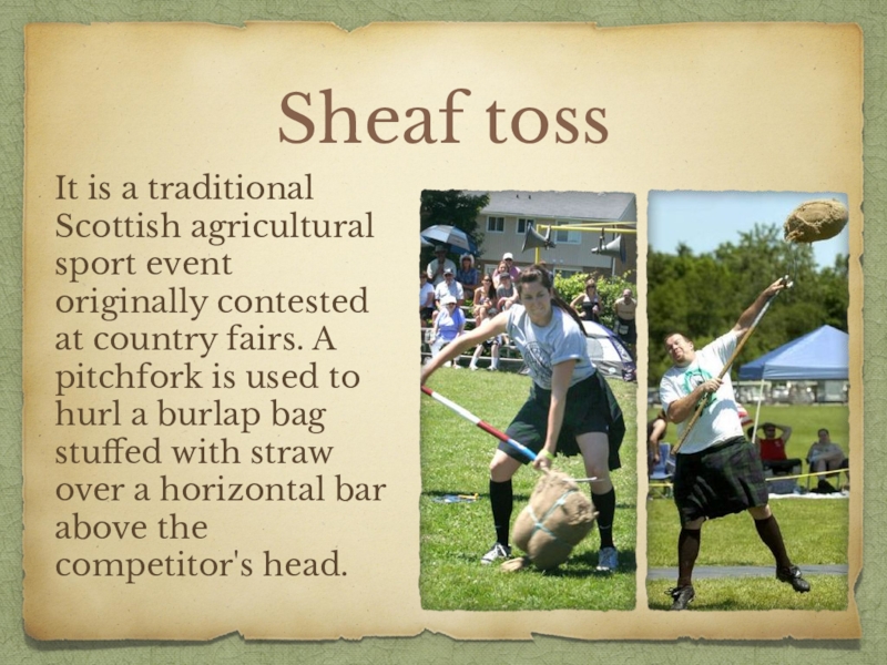 Scotland перевод. Sheaf Toss. Вопросы к тексту the Highland games. The Highland games текст. Шотландские игры доклад на английском.