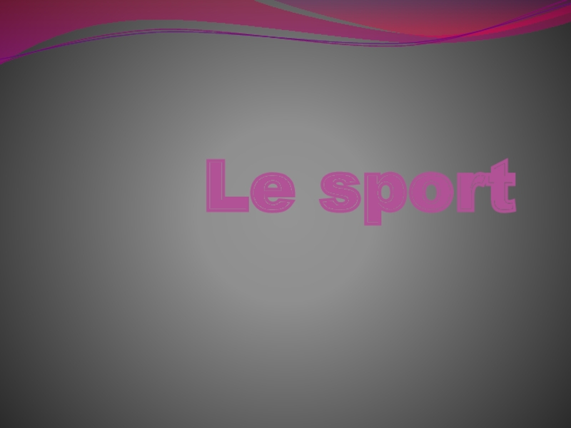 Презентация Le sport французский язык как второй иностранный 8 класс