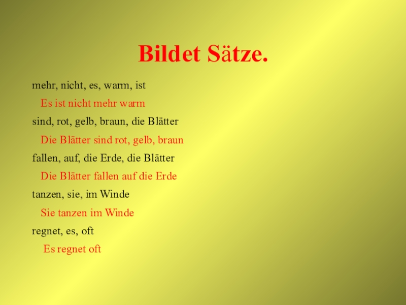 Ist warm. 6 Класс немецкий язык слова к теме за окнами листопад.