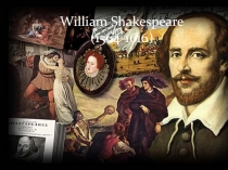 Презентация по английскому языку William Shakespeare