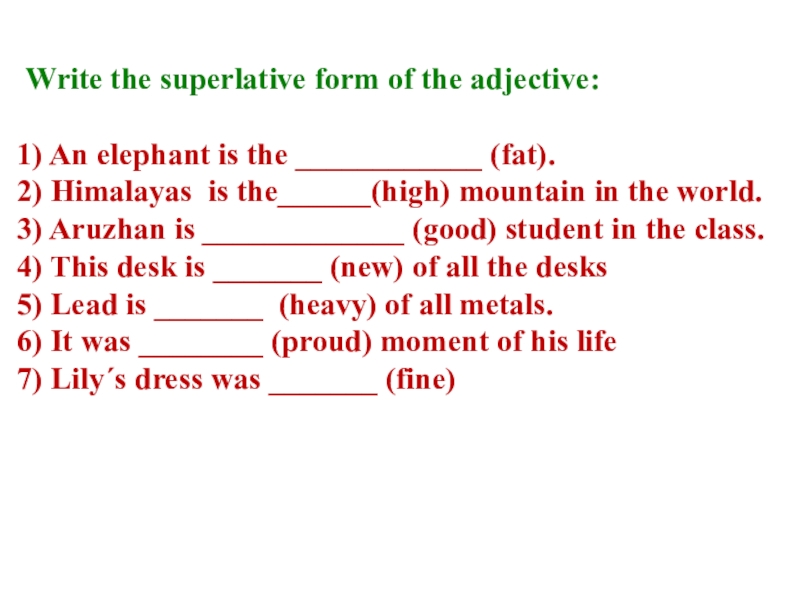 Write the comparative adjectives. Superlative упражнения. Degrees of Comparison упражнения. Comparison of adjectives упражнение. Comparisons упражнения.