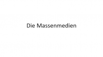 Презентация к уроку немецкого языка на тему Massenmedien. Wiederholung
