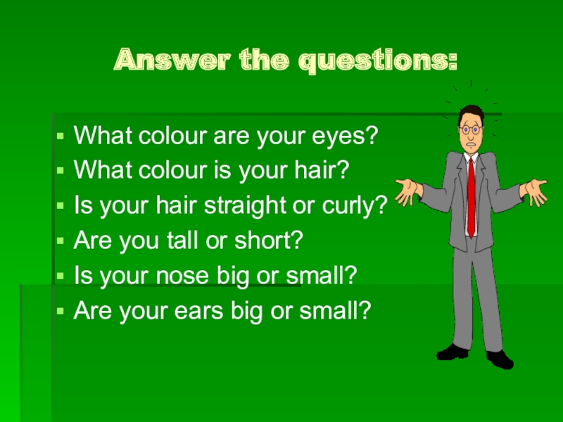 What colour were your eyes