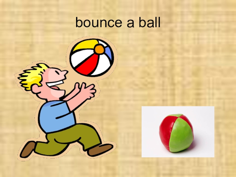 Ball с английского на русский. Bounce Ball. Bounce the Ball for Kids. Bounce Flashcard. Flashcard Bounce a Ball.