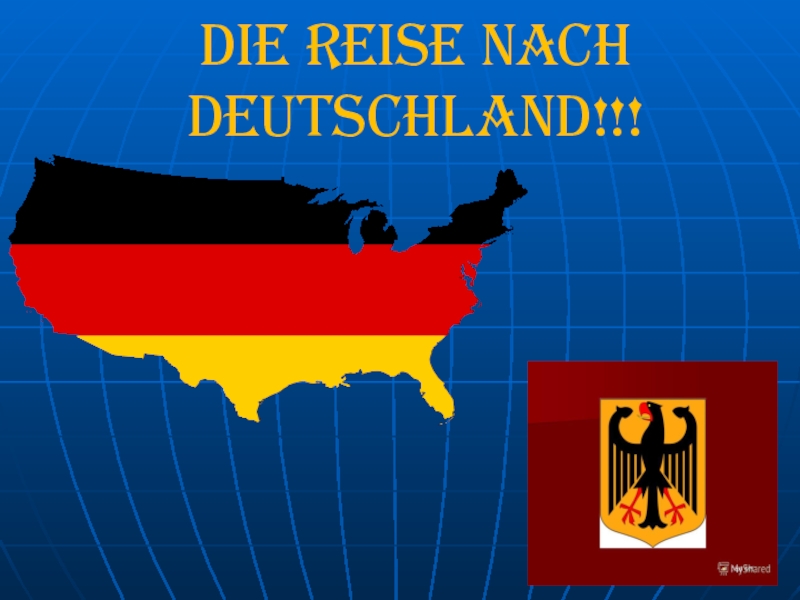 Презентация Презентация по немецкому языку на тему Die Reise nach Deutschland