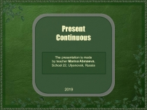 Презентация по английскому языку Present Continuous(3 класс)