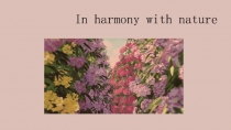 Презентация по английскому языку на тему  In harmony with nature