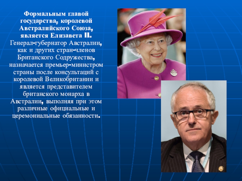 Главой государства австралии является. Генерал губернатор Австралии. Глава государства Австралии. Формальный глава государства Австралии. Австралия форма правления.