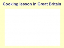 Cooking lesson in Great Britain