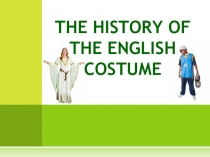 Презентация National clothes of Scotland, Northern Ireland, Wales and England