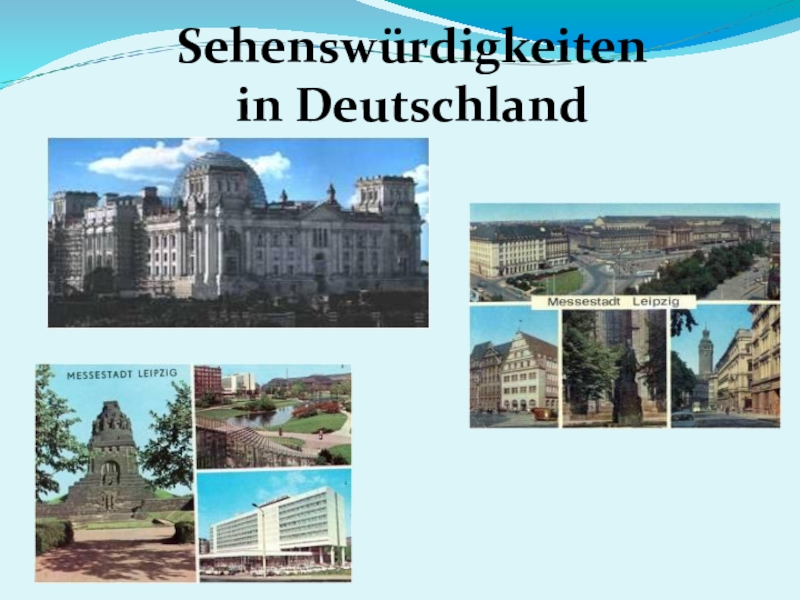 Презентация Презентация по немецкому языку по теме Достопримечательности Германии