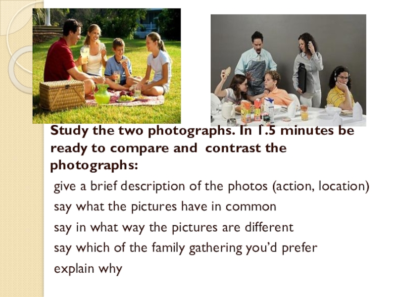 Study the two. Compare and contrast two pictures ЕГЭ. ЕГЭ speaking Part 4. Comparing pictures in English ЕГЭ. ЕГЭ по английскому speaking Part 4.