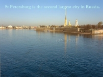 Презентация по английскому языку на тему Достопримечательности Санкт Петербурга