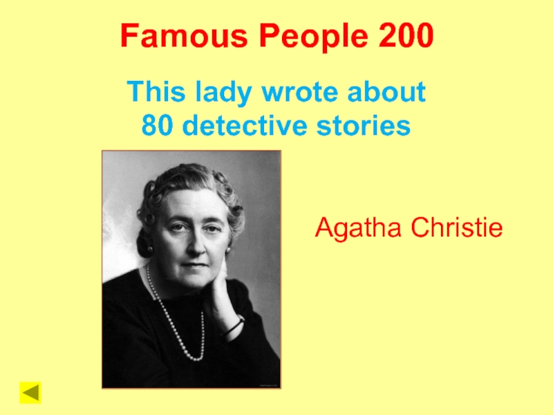 This lady. Detective stories Agatha. Who is the most famous woman-writer of Detective stories. Agatha Christie a lot of Detective stories is writing write has written. This Lady these Ladies перевод.