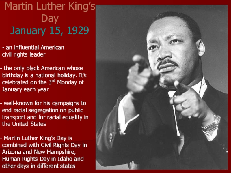 Реферат: Why The Martin Luther King Jr. Holiday