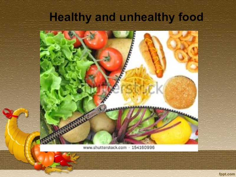 Food урок. Healthy and unhealthy food. Healthy food and unhealthy food. Открытый урок английского на тему healthy and unhealthy food. Healthy and unhealthy food картинки.