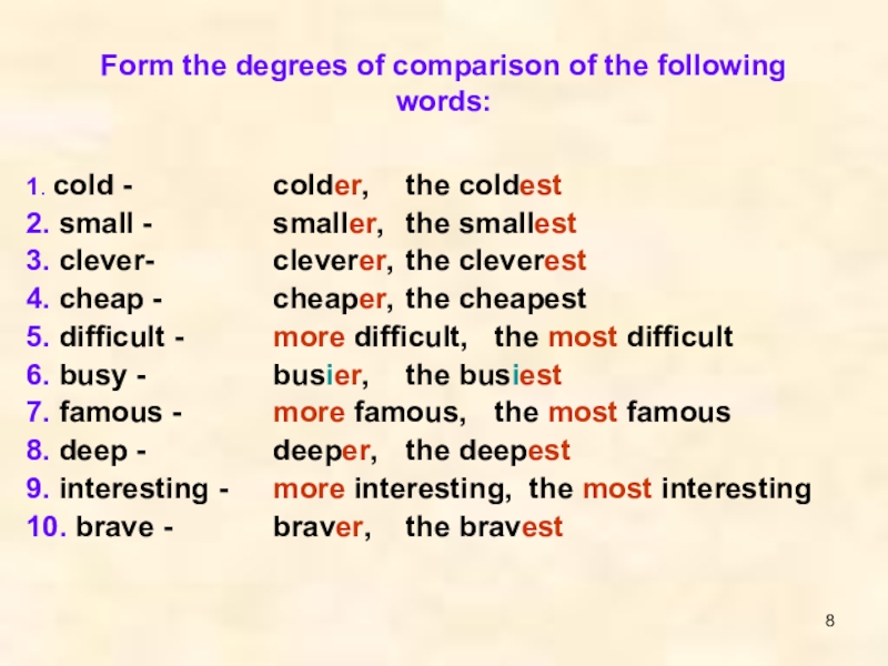 Comparative adjectives cold. Degrees of Comparison of adjectives. Form the degrees of Comparison of the following Words. Degrees of Comparison правило. Сравнительная степень прилагательных в английском языке difficult.