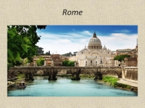 Презентация по английскому языку на тему Rome
