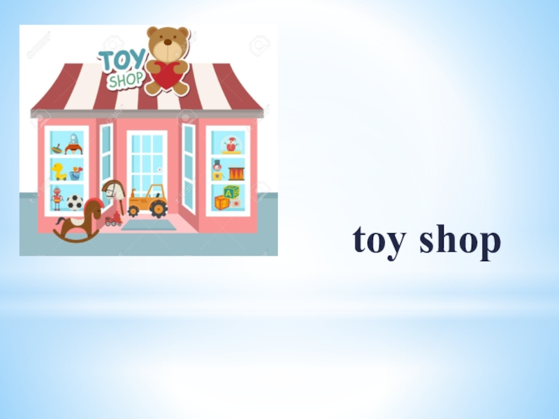 Shop класс. Toy shops английский язык. Forward 3 класс shopping. At the Toy shop слова картинки для детей. Shopping лексика на английском Вербицкая 3 класс.