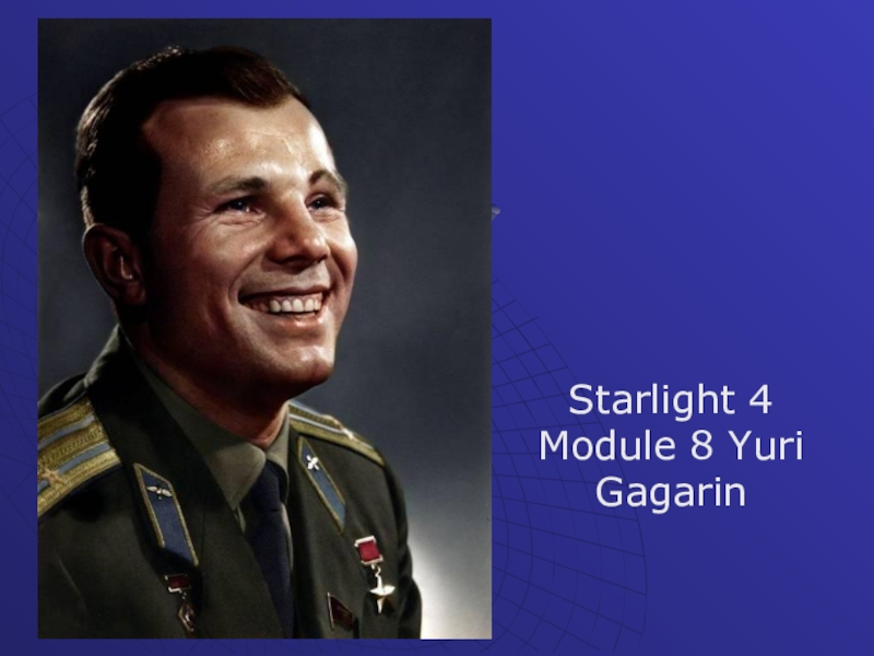 Гагарин на английском кратко. Гагарин презентация по английскому.