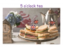 Презентация по английскому языку на тему English tradition 5 o'clock tea
