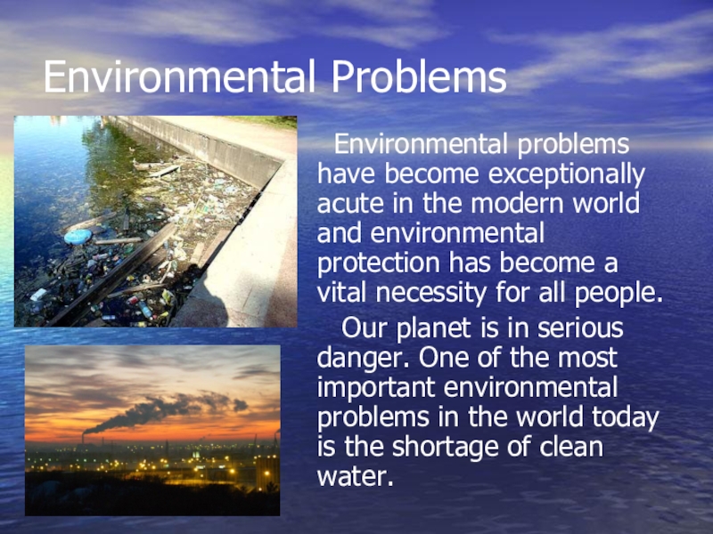 Презентация environmental problems