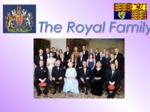 Презентация по английскому языку Королевская семья