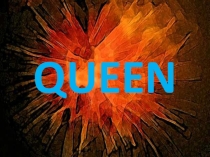 Презентация по теме Queen