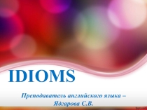 Idioms