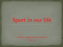 Sport in our life