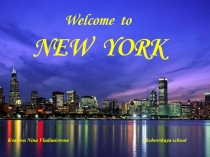 Презентация к уроку английского языка на тему New-York